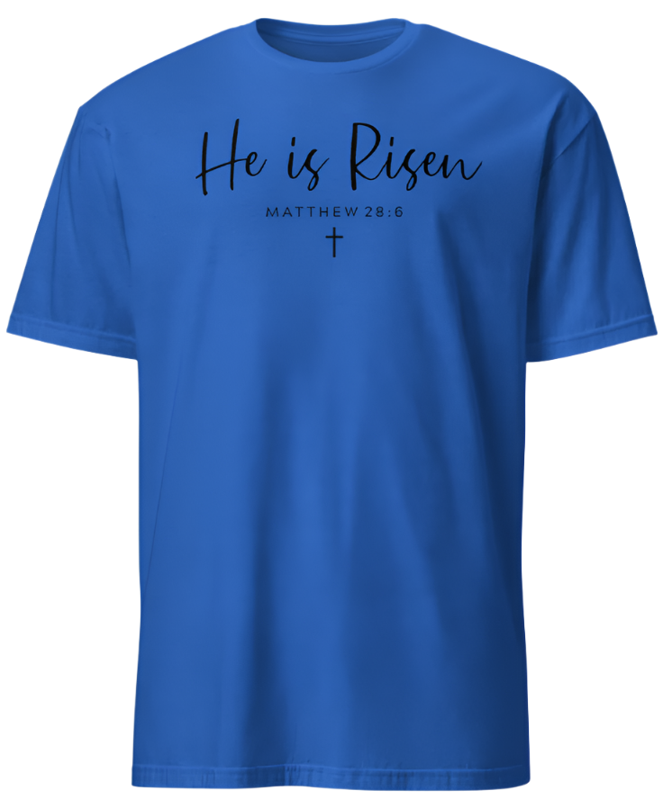 HE IS RISEN (black print)