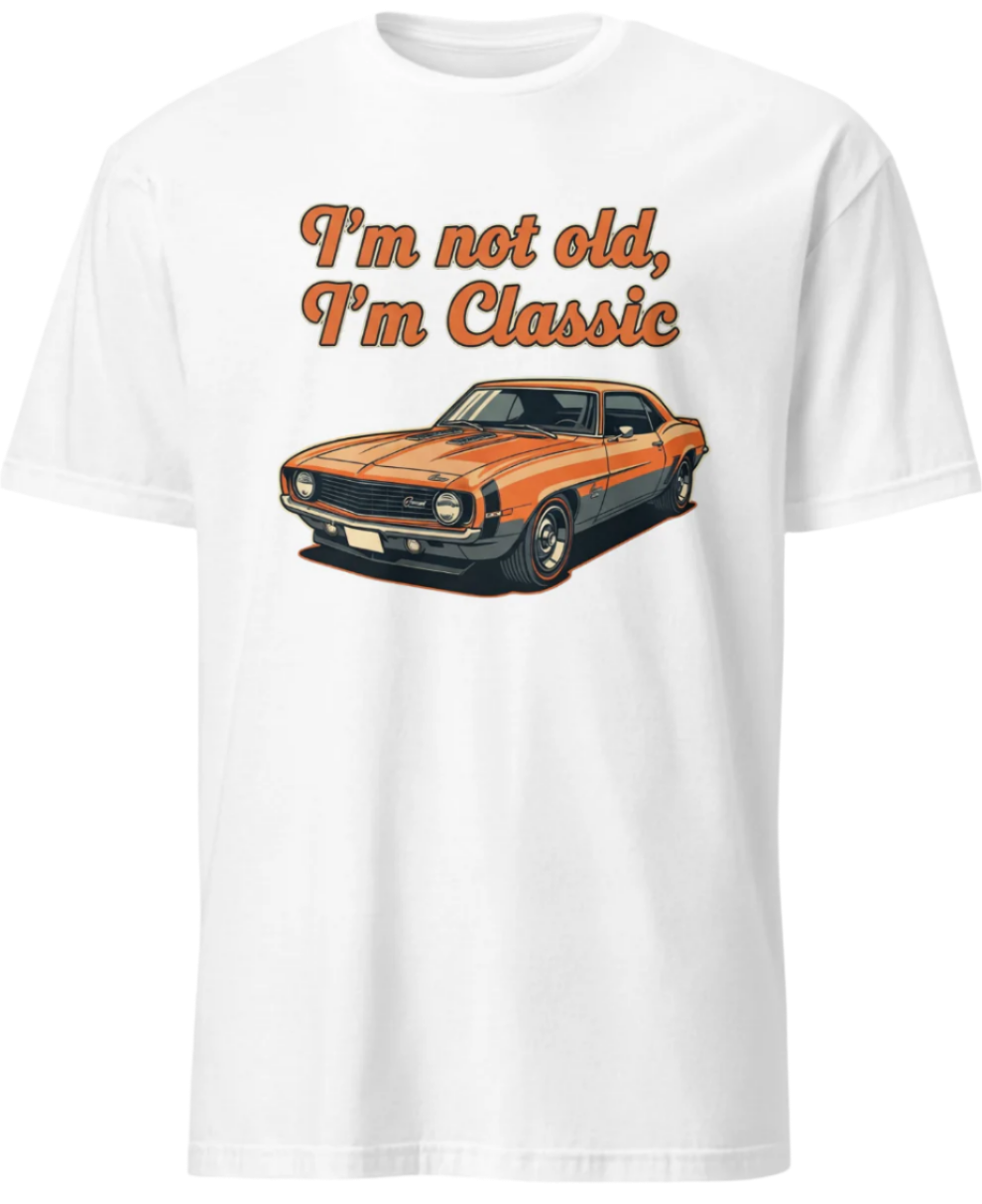 I'm not old, I'm Classic
