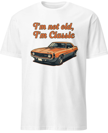 I'm not old, I'm Classic