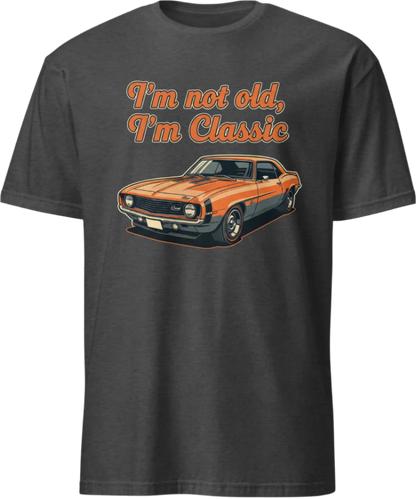 I'm not old, I'm Classic