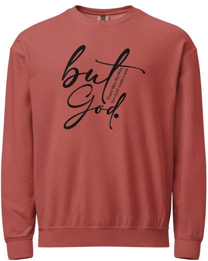 But God Sweatshirt