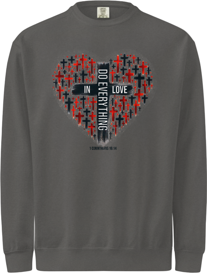 Do everything in love Sweatshirt