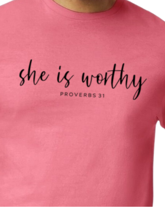 SHE IS WORTHY (black print)