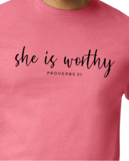 SHE IS WORTHY (black print)